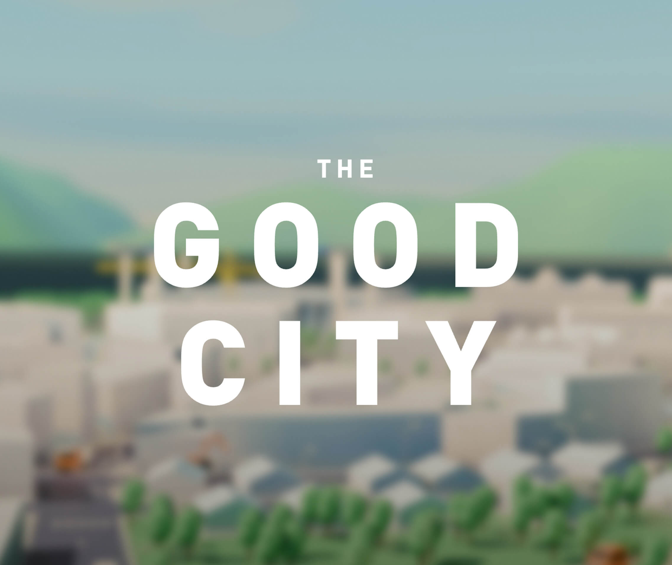 Illustration The Good City