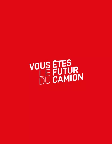 Vous êtes le futur du camion